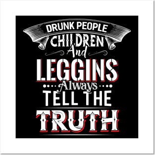 Leggins always tell the Truth Posters and Art